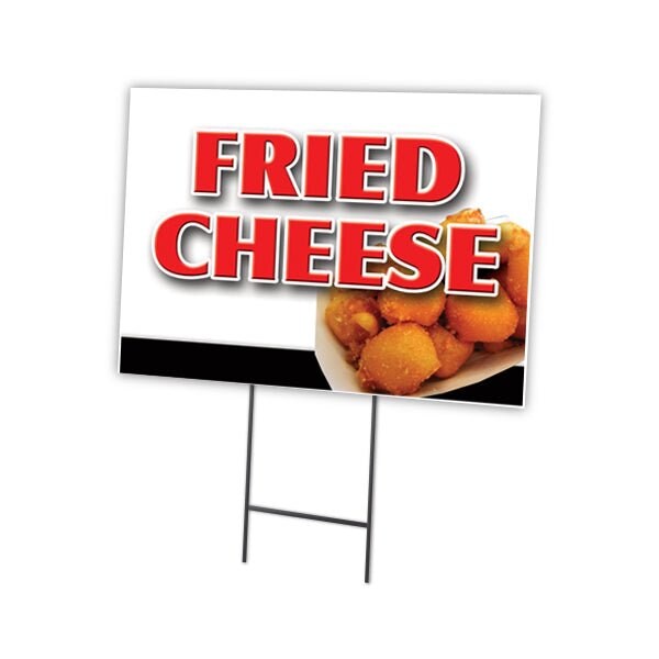 Signmission Fried Cheese Yard Sign & Stake outdoor plastic coroplast window, C-1824 Fried Cheese C-1824 Fried Cheese - main